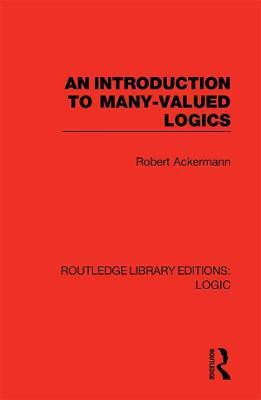 An Introduction to Many-valued Logics(English, Hardcover, Ackermann Robert)