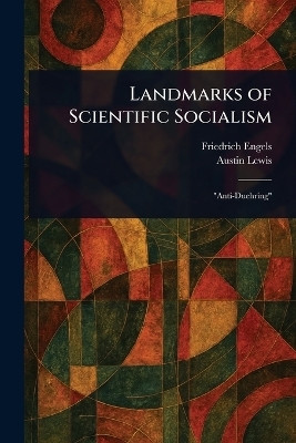 Landmarks of Scientific Socialism(English, Paperback, Engels Friedrich)
