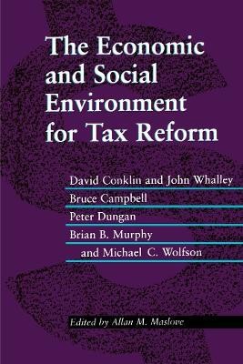 The Economic and Social Environment for Tax Reform(English, Electronic book text, unknown)