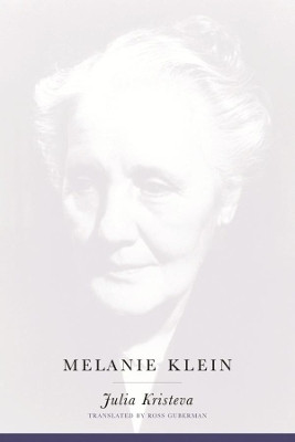 Melanie Klein(English, Paperback, Kristeva Julia)