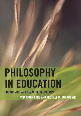 Philosophy in Education(English, Paperback, Lone Jana Mohr)