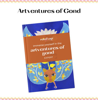 Artventures of Gond - Expert | Indian Art Book | DIY Activites | Learn Indian Art, Traditional Stories, Detailed Compositions  - Gond Art Masterclass | Indian Tribal Art Book with DIY Activities & Traditional Stories

Learn Gond Art | Indian Folk Art Book with Step-by-Step DIY Projects & Cultural St