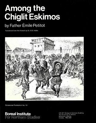 Among the Chiglit Eskimos, 2nd Edition(English, Electronic book text, Petitot Emile)