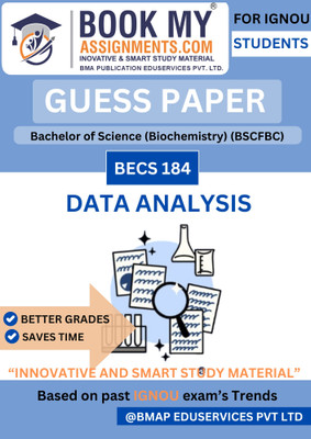 Latest IGNOU BECS 184 Data Analysis Study Guide for Bachelor of Arts (Economics) – Comprehensive Guess Paper, 50-60 Pages on Premium 80 GSM White Paper for Exam Success(Paperback, BMA Publication) Latest IGNOU BECS 184 Data Analysis Study Guide for Bachelor of Arts (Economics) – Comprehensive Guess Paper, 50-60 Pages on Premium 80 GSM White Paper for Exam Success(Paperback, BMA Publication)