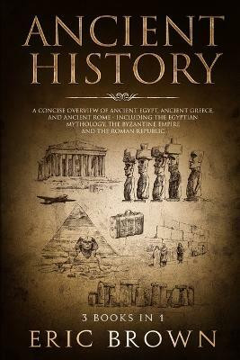Ancient History(English, Paperback, Brown Eric)