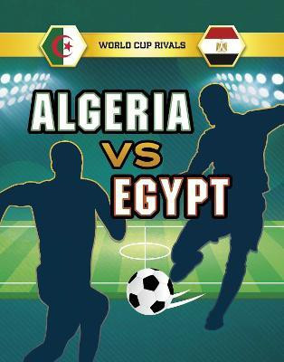 Algeria vs Egypt(English, Paperback, Allen Jules)