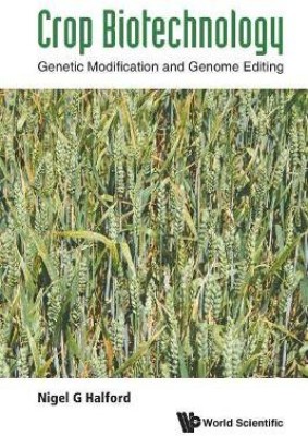 Crop Biotechnology: Genetic Modification And Genome Editing(English, Paperback, Halford Nigel G)