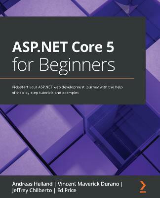 ASP.NET Core 5 for Beginners(English, Paperback, Helland Andreas)