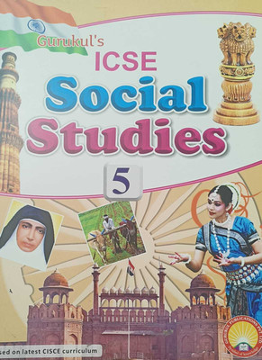 ICSE SOCIAL STUDIES CLASS 5(kolkata, GURUKULS)