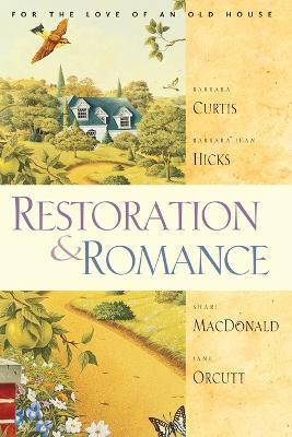 Restoration & Romance(English, Paperback, Curtis Barbara)