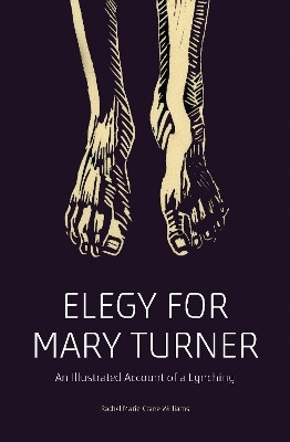 Elegy for Mary Turner(English, Paperback, Williams Rachel Marie-Crane)
