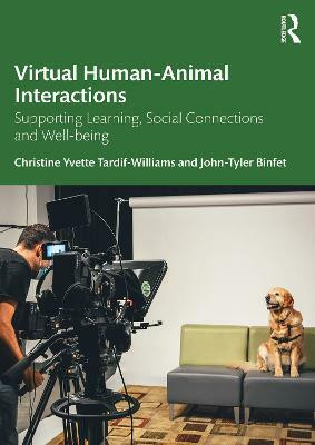 Virtual Human-Animal Interactions(English, Paperback, Tardif-Williams Christine Yvette)