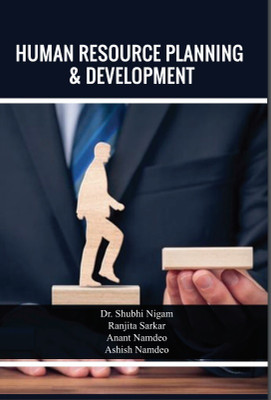 Human Resource Planning & Development(Paperback, Dr. Shubhi Nigam,Ranjita Sarkar,Anant Namdeo,Ashish Namdeo)