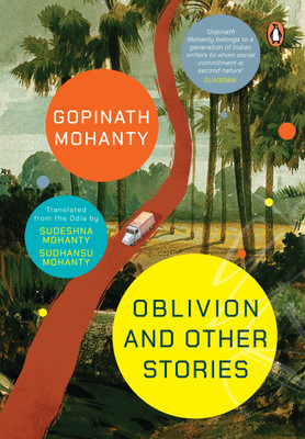 Oblivion and Other Stories(English, Hardcover, Mohanty Gopinath)