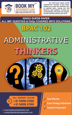 BPAC 102 Administrative Thinkers Solved Guess Paper With Important Q & A. { Bachelor of Arts (Honours) Public Administration (BAPAH) }(Paperback, BMAP EDUSERVICES PVT LTD)