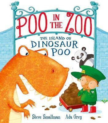 Poo in the Zoo: The Island of Dinosaur Poo(English, Paperback, Smallman Steve)
