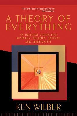 A Theory of Everything(English, Paperback, Wilber Ken)