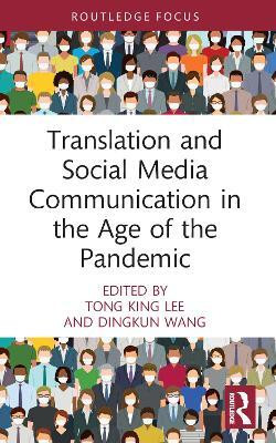 Translation and Social Media Communication in the Age of the Pandemic(English, Paperback, unknown)