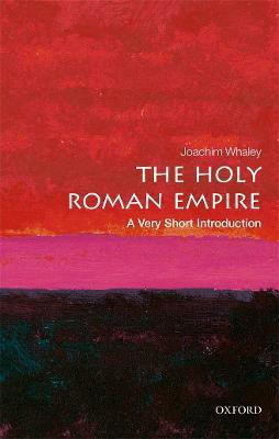 The Holy Roman Empire(English, Paperback, Whaley Joachim)