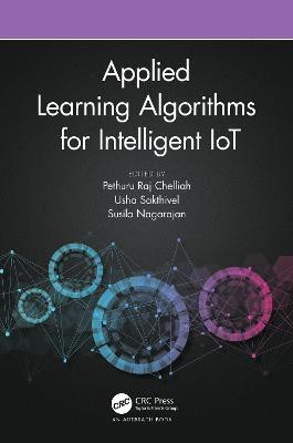 Applied Learning Algorithms for Intelligent IoT(English, Hardcover, unknown)