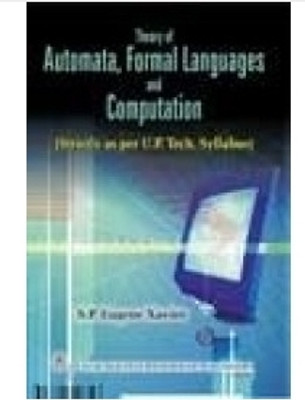 Theory of Automata, Formal Languages and Computation (as Per UPTU Syllabus) 1st Edition(English, Paperback, Xavier S.P.E.)