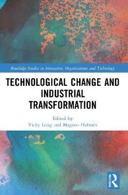 Technological Change and Industrial Transformation(English, Paperback, unknown)