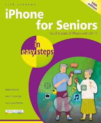iPhone for Seniors in easy steps(English, Paperback, Vandome Nick)