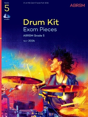 Drum Kit Exam Pieces from 2024, Grade 5(English, Sheet music, ABRSM)
