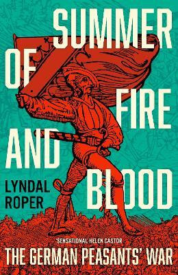 Summer of Fire and Blood(English, Hardcover, Roper Lyndal)