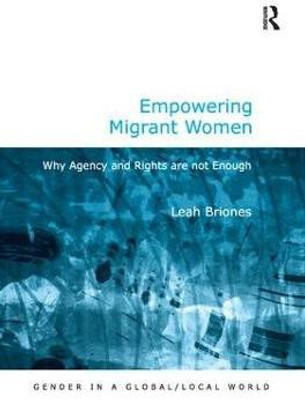 Empowering Migrant Women(English, Hardcover, Briones Leah)