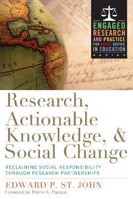 Research, Actionable Knowledge, and Social Change(English, Electronic book text, St John Edward P Professor)
