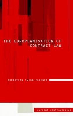 The Europeanisation of Contract Law(English, Paperback, Twigg-Flesner Christian)