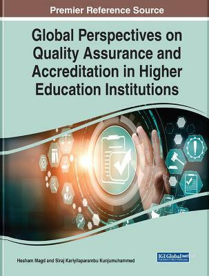 Global Perspectives on Quality Assurance and Accreditation in Higher Education Institutions(English, Hardcover, unknown)