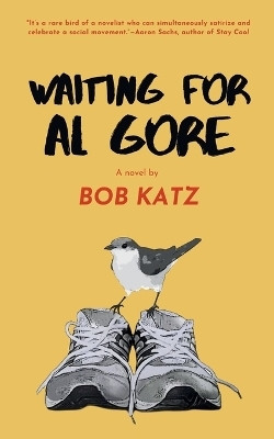 Waiting for Al Gore(English, Paperback, Katz Bob)