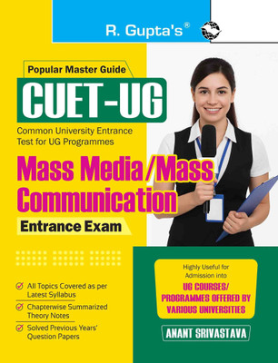 CUET-UG: MASS MEDIA / MASS COMMUNICATION Entrance Test Guide (Section-II: Domain Specific Subject)(Paperback, Anant Srivastava, RPH Editorial Board)