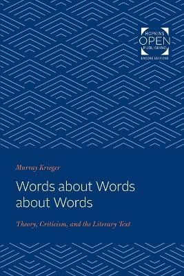 Words about Words about Words(English, Paperback, Krieger Murray)