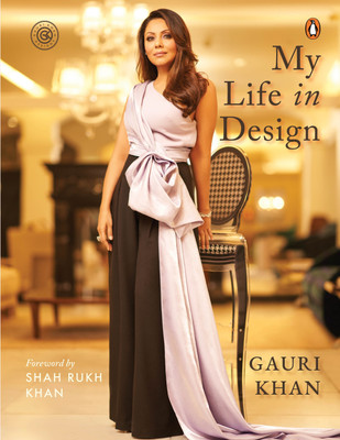 My Life in Design(English, Hardcover, Khan Gauri)