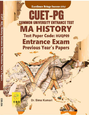 CUET PG MA History(Test Paper Code-HUQP09) Entrance Exam Previous Year's Papers(English Medium), February,2024 Edition(Paperback, Dr. Sima Kumari, EBS Team)