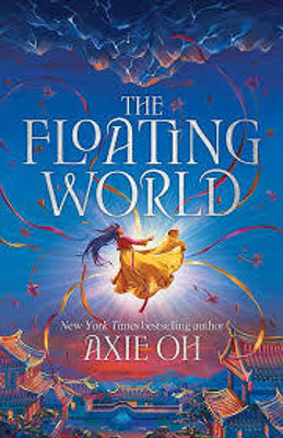 The Floating World(Paperback, Axie Oh)