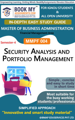 IGNOU MMPF 004 Security Analysis and Portfolio Management In Depth Guide For Ignou Student(Paperback, BMA Publication)