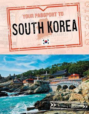 Your Passport to South Korea(English, Hardcover, Dickmann Nancy)