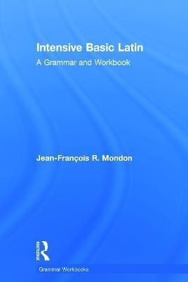 Intensive Basic Latin(English, Hardcover, Mondon Jean-Francois)