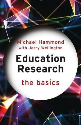 Education Research: The Basics(English, Paperback, Hammond Michael)