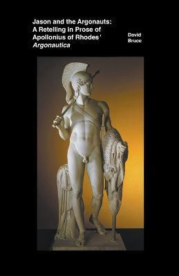 Jason and the Argonauts(English, Paperback, Bruce David)
