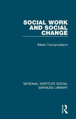 Social Work and Social Change(English, Paperback, Younghusband Eileen)