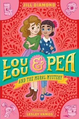 Lou Lou and Pea and the Mural Mystery(English, Paperback, Diamond Jill)