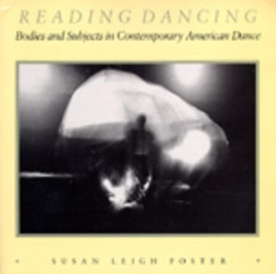 Reading Dancing(English, Paperback, Foster Susan Leigh)