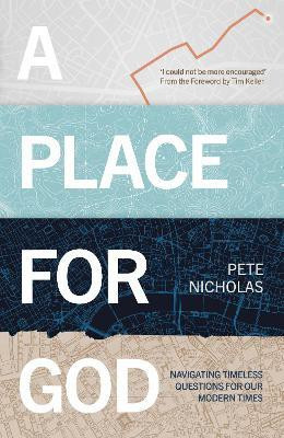 A Place For God(English, Paperback, Nicholas Pete)