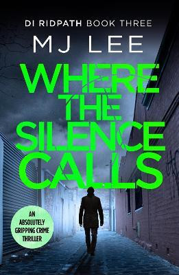 Where the Silence Calls(English, Electronic book text, Lee M J)