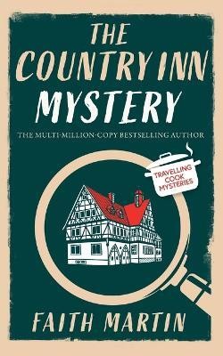 THE COUNTRY INN MYSTERY an absolutely gripping cozy mystery for all crime thriller fans(English, Paperback, Martin Faith)